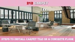 Steps to Install Carpet Tile on a Concrete Floor