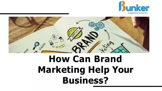 How Can Brand Marketing Help Your Business