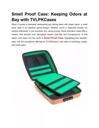 Smell Proof Case_ Keeping Odors at Bay with TVLPKCases