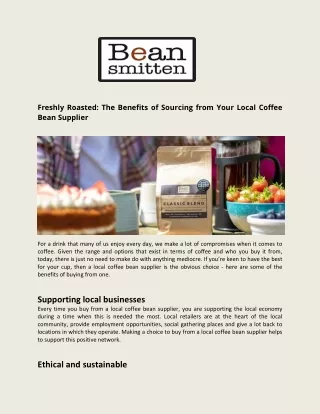 Freshly Roasted The Benefits of Sourcing from Your Local Coffee Bean Supplier