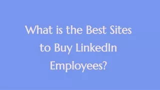 Best Sites To Buy LinkedIn Employees