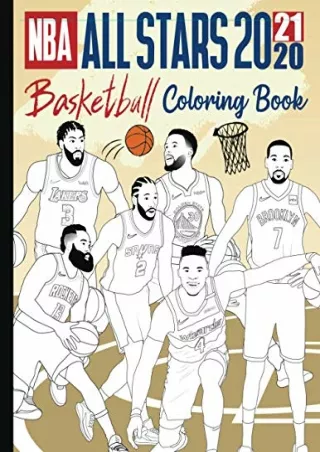 PDF BOOK DOWNLOAD NBA All Stars 2020-21 Coloring Book: The Ultimate Basketb