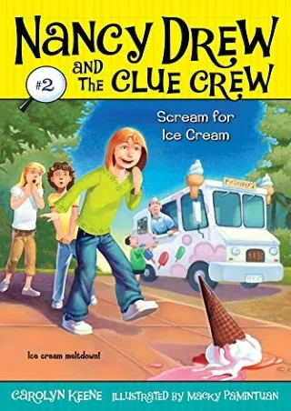 PDF KINDLE DOWNLOAD Scream for Ice Cream (Nancy Drew and the Clue Crew #2)