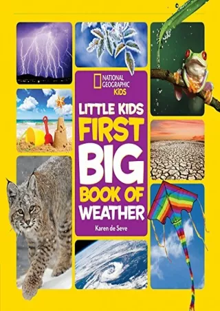 [PDF] DOWNLOAD EBOOK National Geographic Little Kids First Big Book of Weat