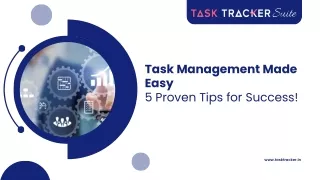 Task Management Made Easy 5 Proven Tips for Success!