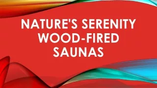 Nature's Serenity Wood-Fired Saunas