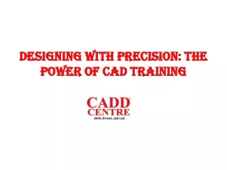 Designing with Precision: The Power of CAD Training