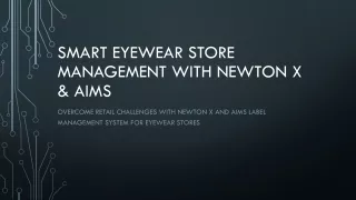 Smart Eyewear Store Management with Newton X