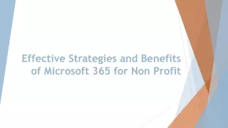 Effective Strategies and Benefits of Microsoft 365 for