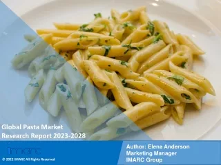 Global Pasta Market Size, Share, Trends, Growth 2023-2028.