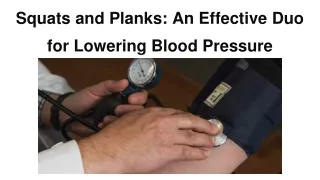 Squats and Planks: An Effective Duo for Lowering Blood Pressure