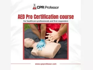 Saving Lives with AED Pro Certification: The Importance of Emergency Preparednes