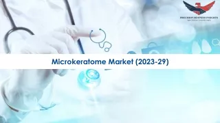 Microkeratome Market Size, Trends and Forecast to 2023