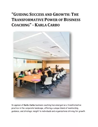 "Guiding Success and Growth: The Transformative Power of Business Coaching" -