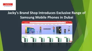 Buy Samsung Mobile Phones in Dubai - Jackys Brand Shop