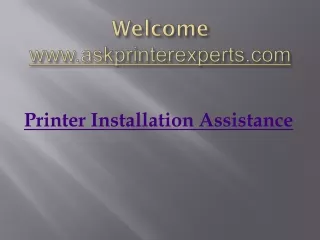 Printer Installation Assistance