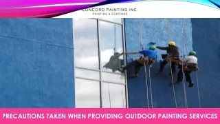 Precautions Taken When Providing Outdoor Painting Services