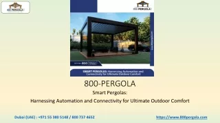 Smart Pergolas- Harnessing Automation and Connectivity for Ultimate Outdoor Comfort