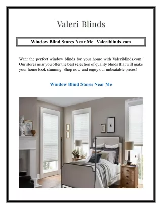 Window Blind Stores Near Me  Valeriblinds.com