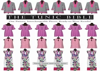 Download The Tunic Bible: One Pattern, Interchangeable Pieces, Ready-to-Wear Res