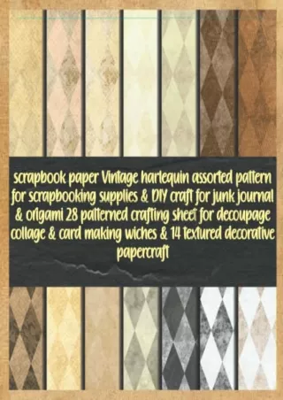 PDF KINDLE DOWNLOAD scrapbook paper Vintage harlequin assorted pattern for scrap