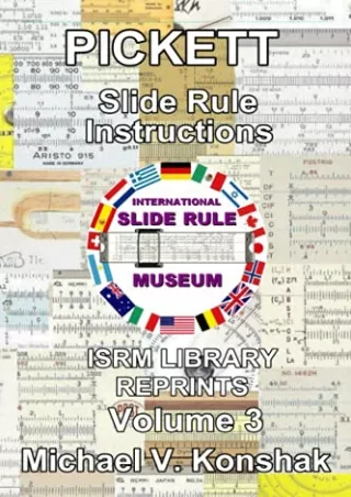 (PDF/DOWNLOAD) Pickett Slide Rule Instructions (Annotated): International Slide