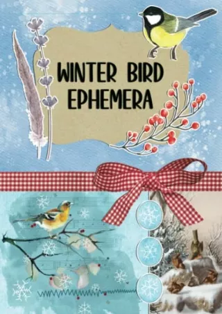 PDF Download Winter Bird Ephemera: Over 250 PCS to Cut Out for Scrapbooking and