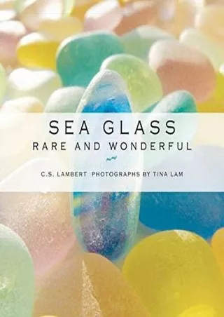 PDF/READ Sea Glass: Rare and Wonderful android