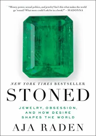 PDF Read Online Stoned: Jewelry, Obsession, and How Desire Shapes the World kind