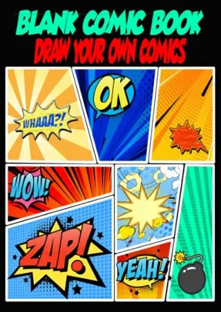 (PDF/DOWNLOAD) Blank Comic Book Draw Your Own Comics: Create Your Own Story, Ske