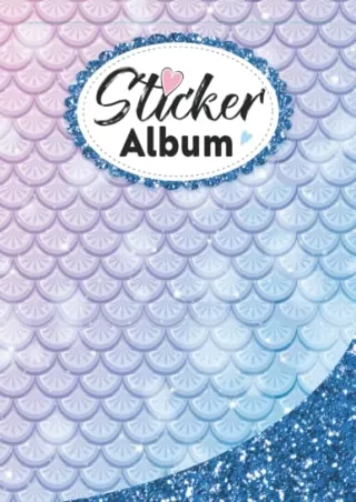 PDF Download Sticker Album: Blue Glitter Mermaid Scales Softcover Sticker Book f