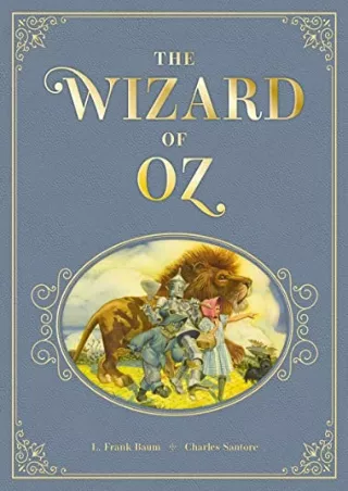 [READ DOWNLOAD] The Wizard of Oz: The Collectible Leather Edition