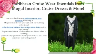Caribbean Cruise Wear Essentials from Mogul Interior, Cruise Dresses & More!