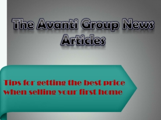Tips for getting the best price when selling your first home