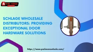 Schlage Wholesale Distributors Providing Exceptional Door Hardware Solutions