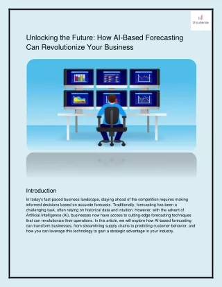 Unlocking the Future: How AI-Based Forecasting Can Revolutionize Your Business