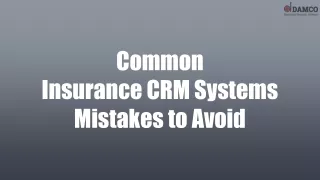 Common Insurance CRM Systems Mistakes to Avoid