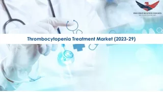 Thrombocytopenia Treatment Market Size, Growth and Research Report 2029.