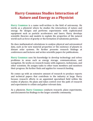 Harry Coumnas Studies Interaction of Nature and Energy as a Physicist