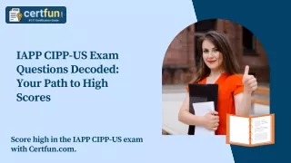 IAPP CIPP-US Exam Questions Decoded: Your Path to High Scores