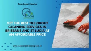 Tile Grout Cleaning Services in Brisbane and St Lucia at an Affordable Price
