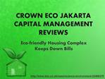 Crown Eco Jakarta Capital Management: Eco-Friendly Houses