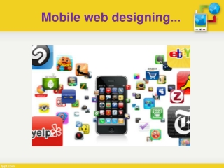 Mobile web designing