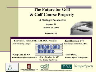 The Future for Golf & Golf Course Property