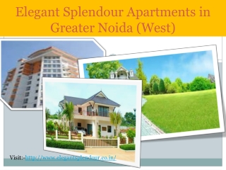 Choosing a Right Builder Elegant Splendour Apartments