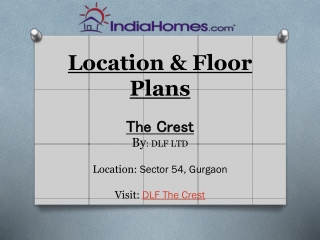 DLF The Crest, DLF The Crest Sector 54 Golf Course Road Gurg