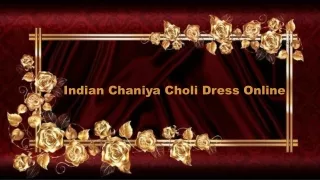 Indian Chaniya Choli Dress Online