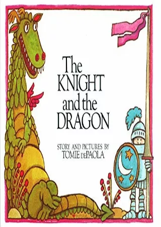 $PDF$/READ/DOWNLOAD The Knight and the Dragon (Paperstar Book)