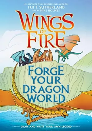 get [PDF] Download Forge Your Dragon World: A Wings of Fire Creative Guide (Wings of Fire Graphix)