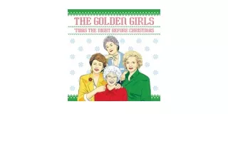 Kindle online PDF The Golden Girls Twas the Night Before Christmas for android